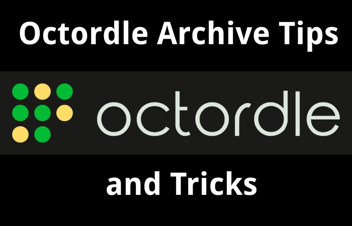 Octordle Archive Tips and Tricks