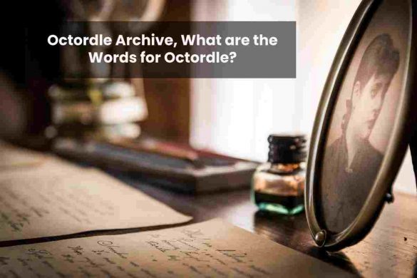 Octordle Archive, What are the Words for Octordle?