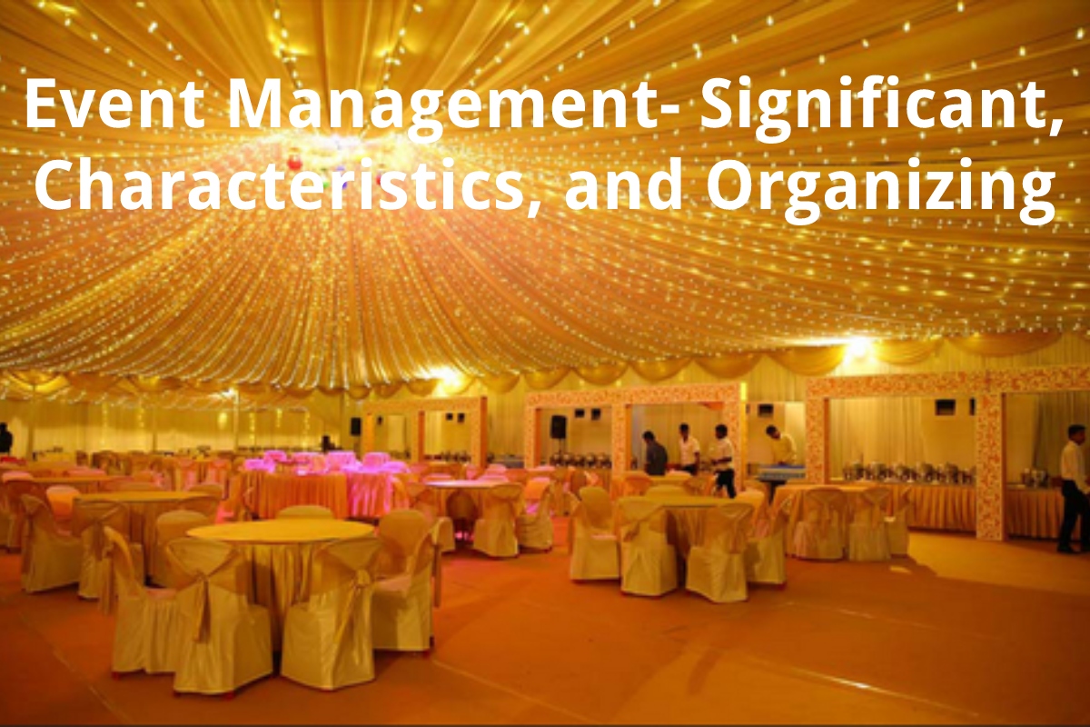 event-management-significant-characteristics-and-organizing